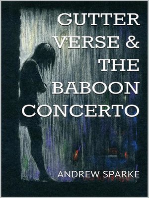 cover image of Gutter Verse and the Baboon Concerto